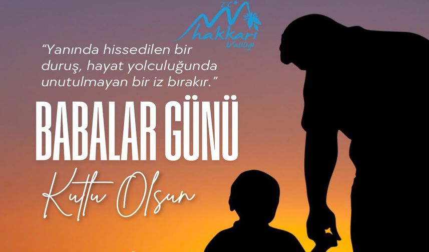 Vali Taşyapan’dan Babalar Günü Mesajı