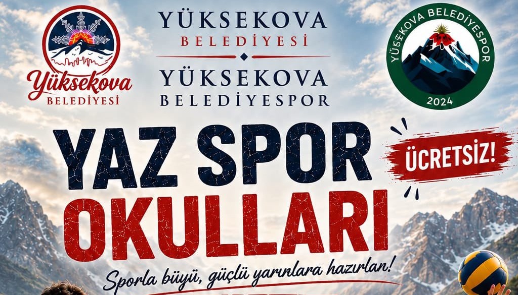Yüksekova’da Ücretsiz Yaz Spor Okulları İçin Kayıtlar Başlıyor