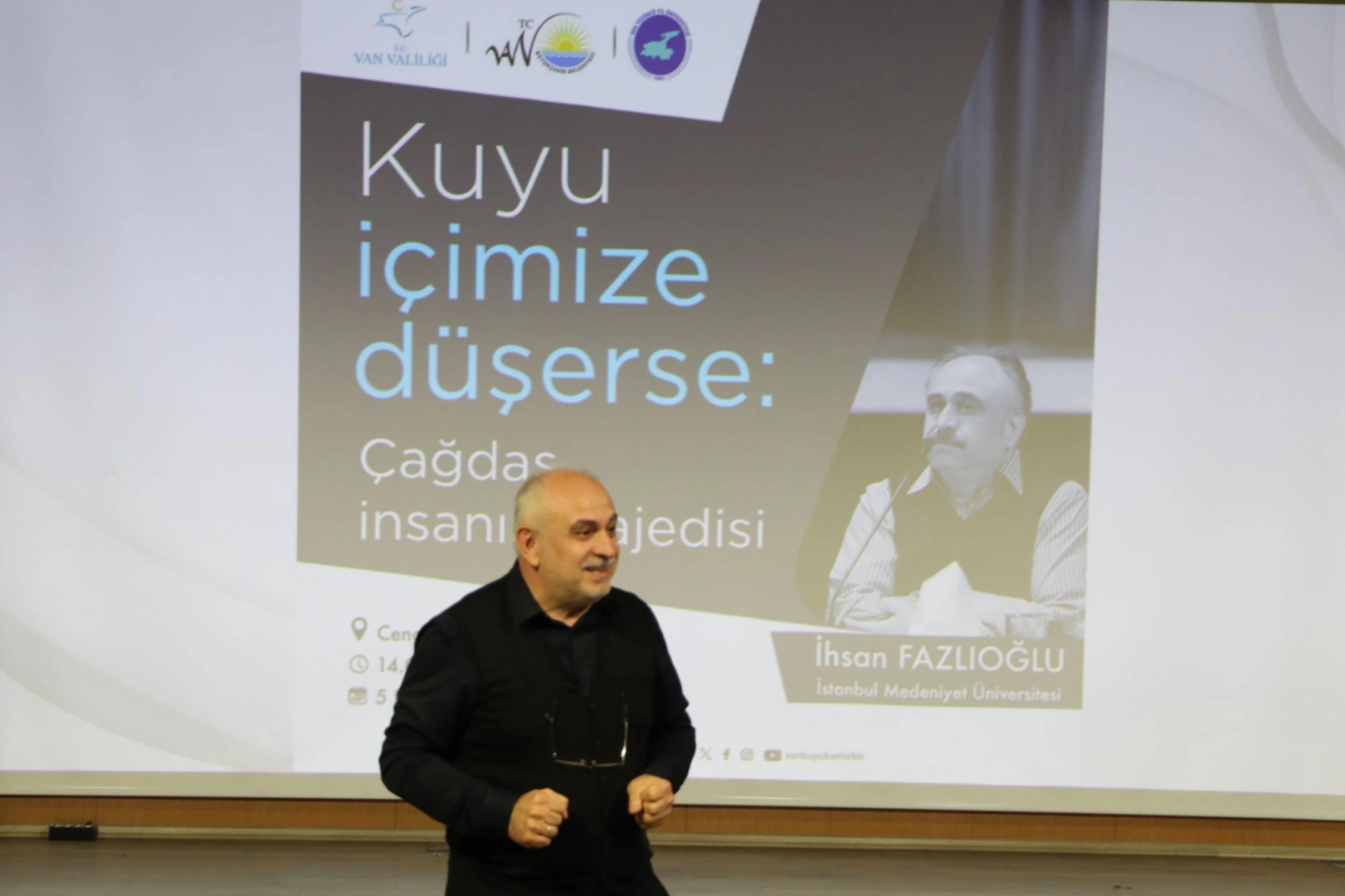İhsan Fazlıoğlu Van’da Çağdaş İnsanın Anlam Arayışını Anlattı